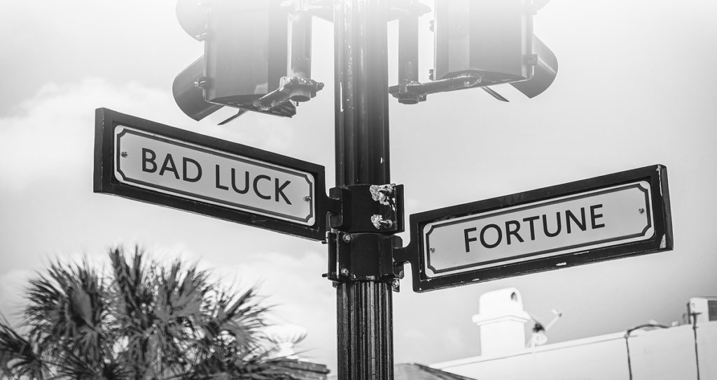 Intersection between bad luck and fortune